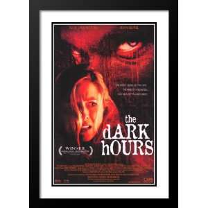  The Dark Hours 32x45 Framed and Double Matted Movie Poster 