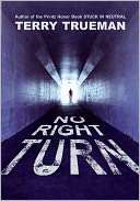   No Right Turn by Terry Trueman, HarperCollins 