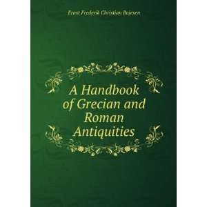   Grecian and Roman Antiquities Ernst Frederik Christian Bojesen Books