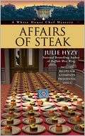   Affairs of Steak (White House Chef Mystery Series #5 