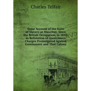   Against Government and That Colony Charles Telfair  Books