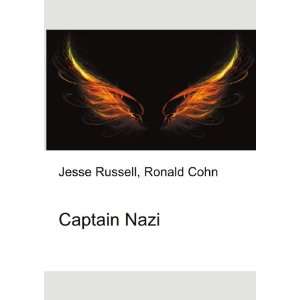 Captain Nazi Ronald Cohn Jesse Russell  Books