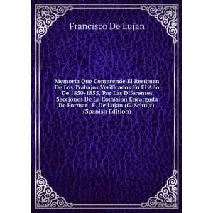   De Lujan (G. Schulz). (Spanish Edition) Francisco De Lujan Books