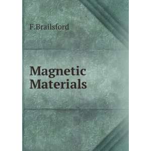  Magnetic Materials F.Brailsford Books