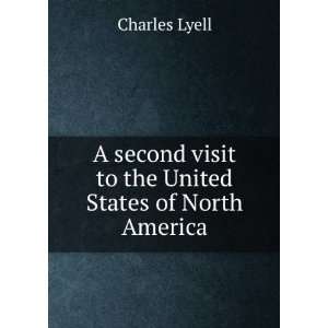   visit to the United States of North America Charles Lyell Books