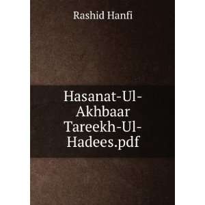  Hasanat Ul Akhbaar Tareekh Ul Hadees.pdf Rashid Hanfi 