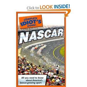   Idiots Guide to NASCAR [Mass Market Paperback] Brian Tarcy Books