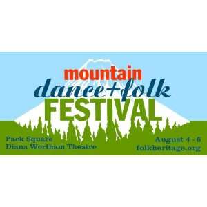  3x6 Vinyl Banner   Mountain Dance Folk Festival 
