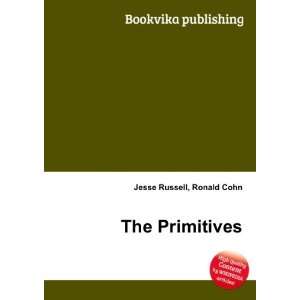  The Primitives Ronald Cohn Jesse Russell Books