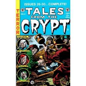 TALES FROM THE CRYPT Comics VOLUME 6 (Issues 26   30)   Out Of Print