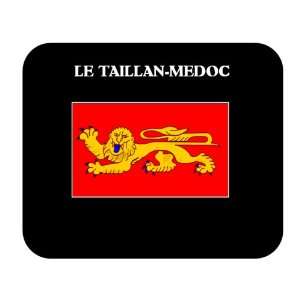   (France Region)   LE TAILLAN MEDOC Mouse Pad 