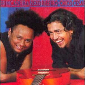   Ribeiro / chico Cesar   Brincadeira ZEZO / CESAR,CHICO RIBEIRO Music
