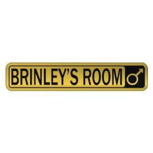   BRINLEY S ROOM  STREET SIGN NAME