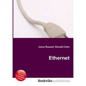  Ethernet (in Russian language) Ronald Cohn Jesse Russell 