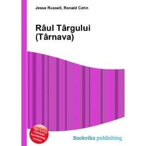 RÃ¢ul TÃ¢rgului (TÃ¢rnava) Ronald Cohn Jesse Russell  