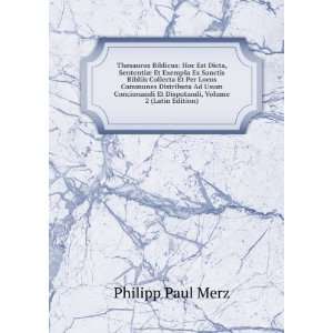   Et Disputandi, Volume 2 (Latin Edition) Philipp Paul Merz Books