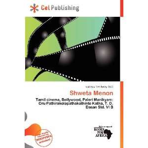 Shweta Menon [Paperback]