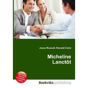  Micheline LanctÃ´t Ronald Cohn Jesse Russell Books