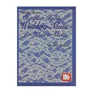   Book of Wedding Music for Flute or Violin Paul Mickelson Musical