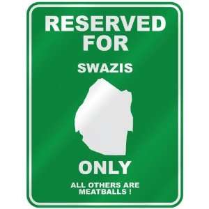  RESERVED FOR  SWAZI ONLY  PARKING SIGN COUNTRY SWAZILAND 