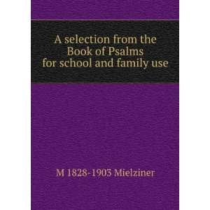   Book of Psalms for school and family use M 1828 1903 Mielziner Books
