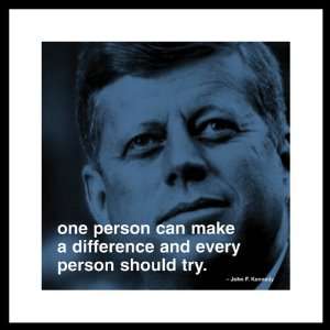  FRAMED JOHN F KENNEDY ONE PERSON CAN MAKE A DIFFERENCE AND 