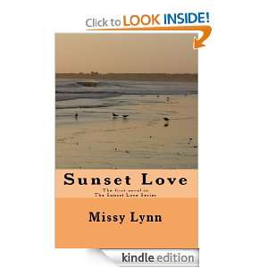   Love (The Sunset Love Series) Missy Lynn  Kindle Store
