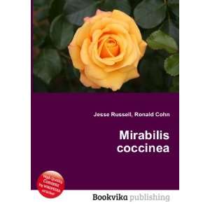  Mirabilis coccinea Ronald Cohn Jesse Russell Books