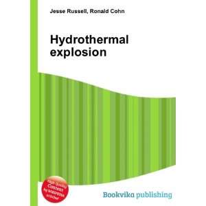  Hydrothermal explosion Ronald Cohn Jesse Russell Books