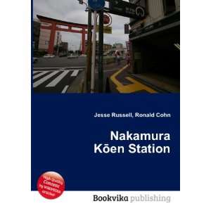  Nakamura KÅen Station Ronald Cohn Jesse Russell Books