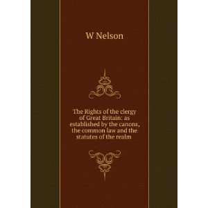   law and the statutes of the realm . W Nelson  Books