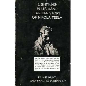   Story of Nikola Tesla [Paperback] Inez Hunt, Wanetta Draper Books