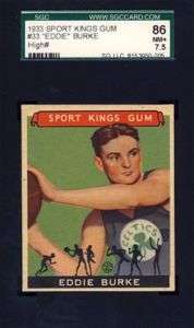 1933 Sport Kings #33 Eddie Burke SGC 86  