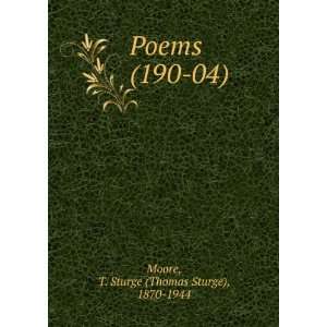   04) (9781275161788) T. Sturge (Thomas Sturge), 1870 1944 Moore Books