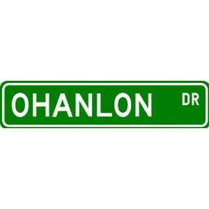  OHANLON Street Sign ~ Personalized Family Lastname Sign 