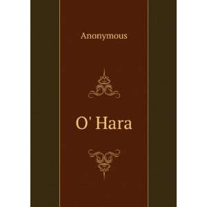  O Hara Anonymous Books