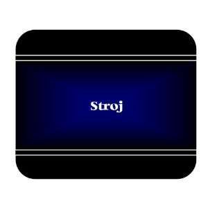  Personalized Name Gift   Stroj Mouse Pad 