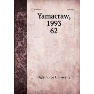  Yamacraw, 1993. 62 Oglethorpe University Books