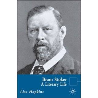    A Biography of Dracula The Life Story of Bram Stoker Books