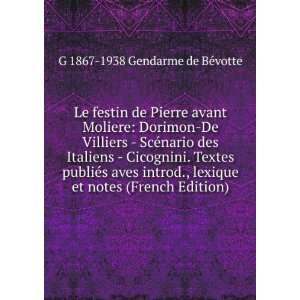   French Edition) G 1867 1938 Gendarme de BÃ©votte  Books