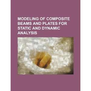   static and dynamic analysis (9781234339968) U.S. Government Books