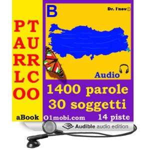 Parlo turco (con Mozart)   Volume Base [Turkish for Italian Speakers]