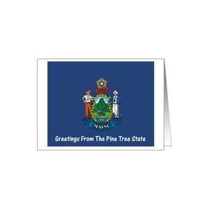  Maine   The Pine Tree State   Flag   Souvenir Card Card 