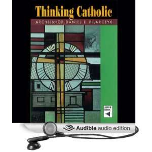   (Audible Audio Edition) Archbishop Daniel E. Pilarczyk Books