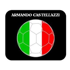  Armando Castellazzi (Italy) Soccer Mouse Pad Everything 