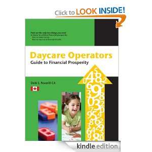 Daycare Operators Guide to Financial Prosperity Debi J. Peverill CA 
