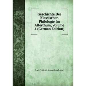  , Volume 4 (German Edition) Ernst Friedrich August Graefenhan Books