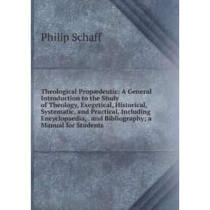   , and bibliography; A manual for students Philip Schaff Books