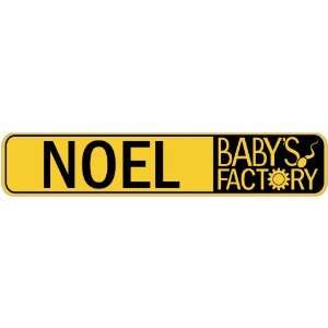   NOEL BABY FACTORY  STREET SIGN