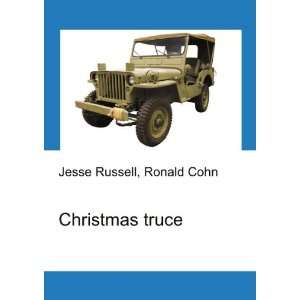  Christmas truce Ronald Cohn Jesse Russell Books